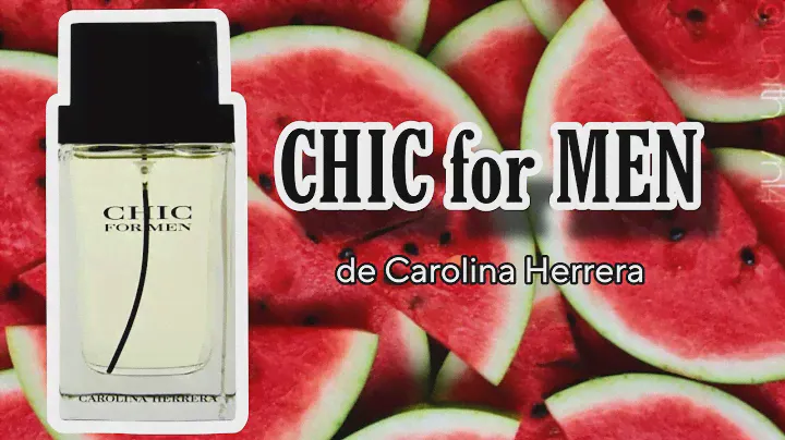 CHIC for MEN de Carolina Herrera