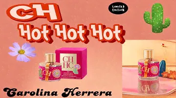 ✅CH Hot Hot Hot Carolina Herrera ♥️‼️Reseña 🌺🤗♥️